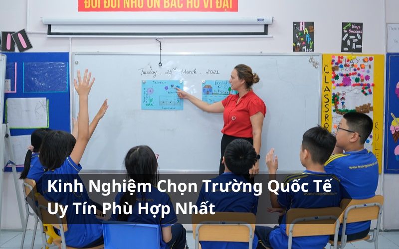 kinh nghiệm chọn trường quốc tế