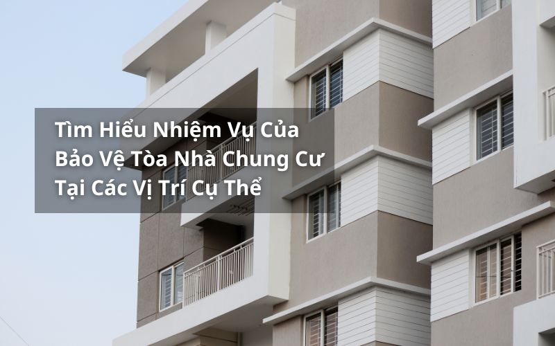 bảo vệ tòa nhà chung cư