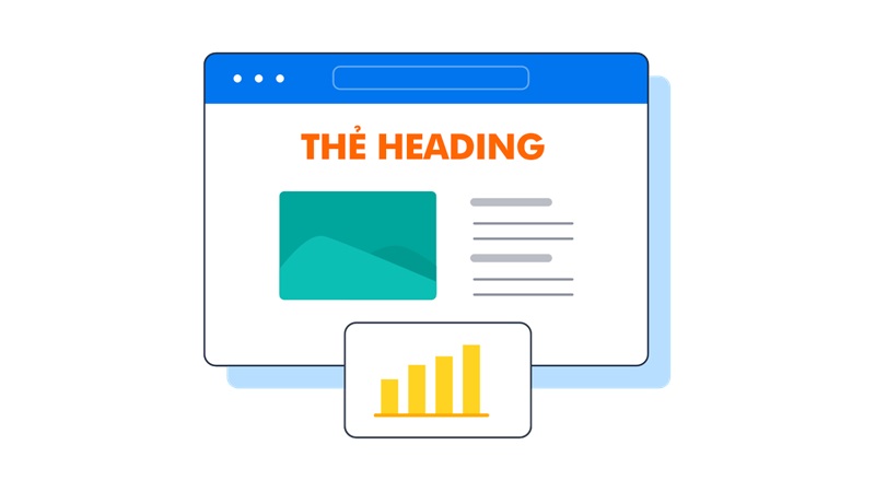 sử dụng thẻ heading hợp lý