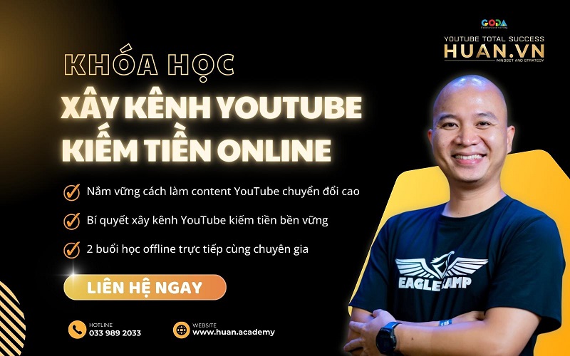 Khóa học xây kênh YouTube tại Huân Academy