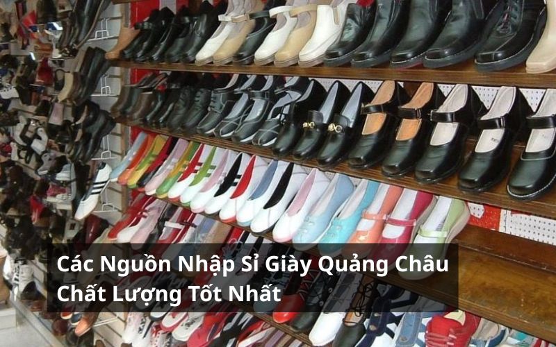 nhập sỉ giày quảng châu