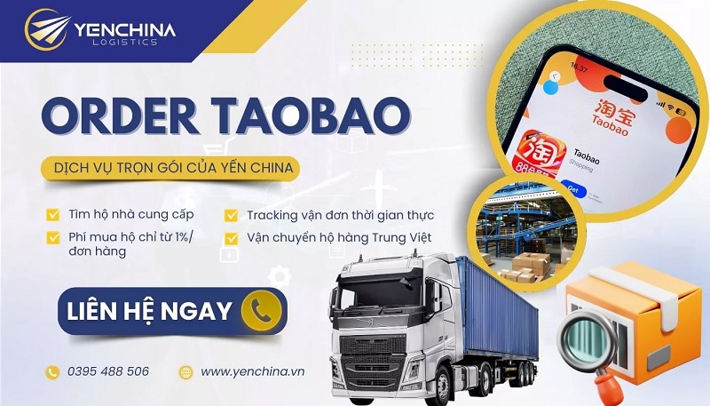 Dịch vụ order Taobao tại Yến China Logistics